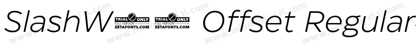 SlashW05 Offset Regular字体转换